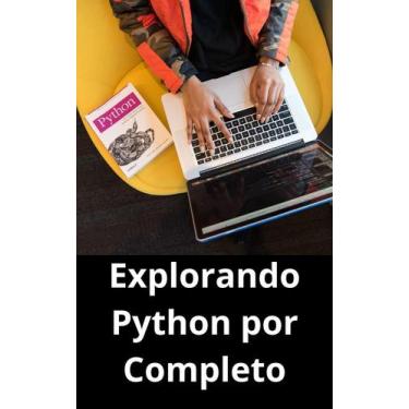 Imagem de Livro Explorando Python por Completo - DUKE EDITORA 