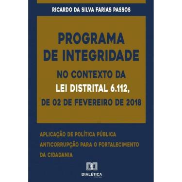 Imagem de Programa de Integridade no contexto da Lei Distrital 6.112, de 02 de fevereiro de 2018-Português