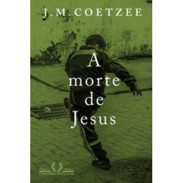 Imagem de Livro - A morte de Jesus - Editora Companhia das Letras