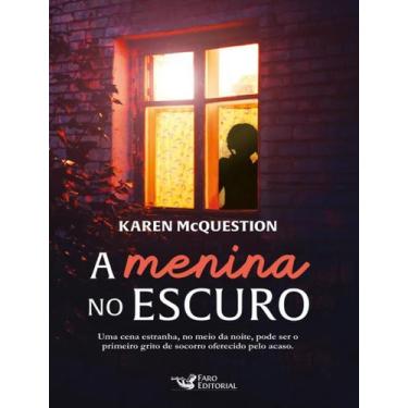 Imagem de Livro - A menina no escuro - Faro Editorial