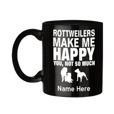 Imagem de Caneca Rottweiler personalizada - Rottweilers Make Me Happy, Not So Much - Presentes Rottweiler - Caneca de café de 325 ml