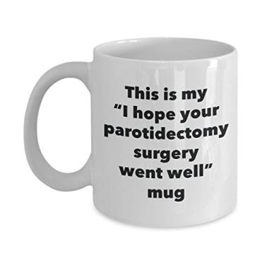 Imagem de Caneca This is My I Hope Your Parotidectomy Surgery Went Well – Caneca de café de cacau quente divertido – Presente Get Well Soon – Ideia de presente de mordaça de bom gosto (325 ml)
