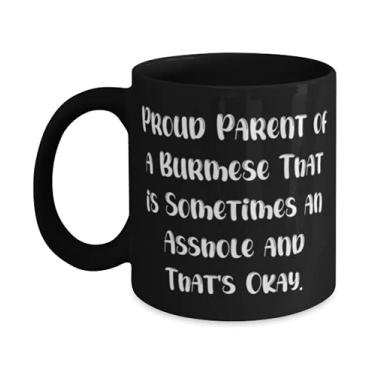 Imagem de Proud Parent of a birmanês That is Sometimes an Asshole and That's. Caneca de 325 ml, presente de gato birmanês de amigos, copo útil para amigos