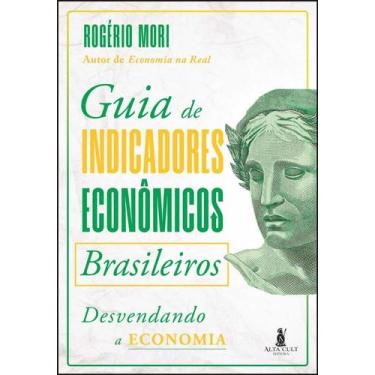 Imagem de Guia De Indicadores Econômicos Brasileiros - Desvendando A Economia - 