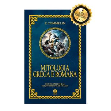 Imagem de Livro - Mitologia Grega e Romana - Edição de Luxo Almofadada