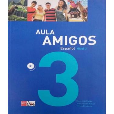 Imagem de Aula amigos 3 espanol nivel 3 8 ano ef ii - Edicoes sm   didatico, 3