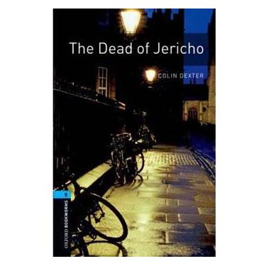Imagem de Livro - The Dead of Jericho - Oxford Bookworms Library - Level 5 - Colin Dexter