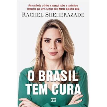 Imagem de Livro - O Brasil Tem Cura - Rachel Sheherazade
