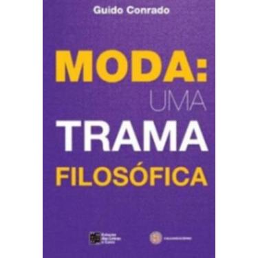 Imagem de Moda: uma trama filosofica - ESTACAO DAS LETRAS E CORES, 3