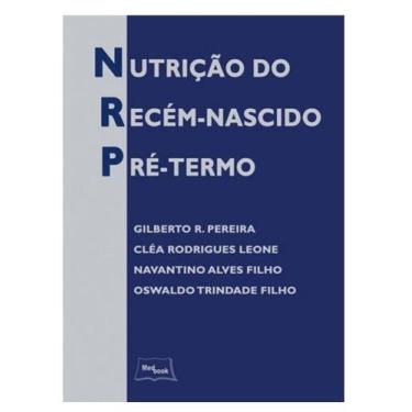 Imagem de Nutricao do recem-nascido pre-termo - MEDBOOK EDITORA CIENTIFICA