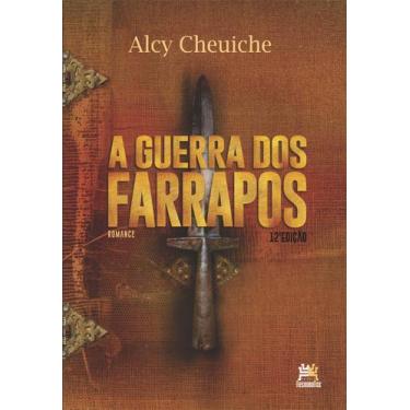 Imagem de Livro - A Guerra dos Farrapos