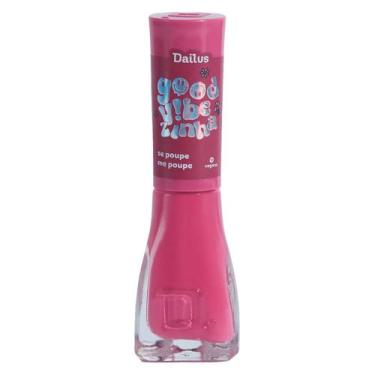 Imagem de Esmalte Dailus Good Vibezinha - Se Poupe Me Poupe