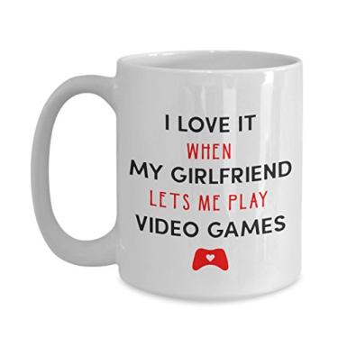 Imagem de Caneca I Love It When My Girlfriend Lets Me Play Video Games - Caneca de café de cacau quente divertido - ideia de presente de aniversário de Natal e aniversário de casamento