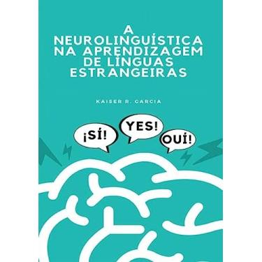 Imagem de A Neurolinguistica na Aprendizagem de Linguas Estrangeiras