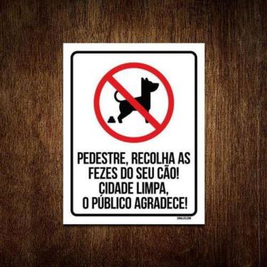 Imagem de Kit 3 Placas Pedestre Recolha Fezes Cão Calçada Limpa