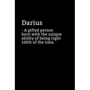 Imagem de Darius Definition Notebook: Sarcastic Darius Notebook - Darius Name Notepad - Funny Darius Notebook - Lined Journal - Darius Diary
