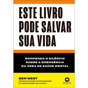 Imagem de Este livro pode salvar sua vida: rompendo o silêncio sobre a emergência na área de saúde mental