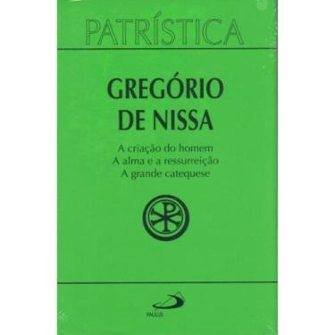 Imagem de Patrística (Vol.29): A Criação do Homem, A Alma e a Ressurre - - Paulu