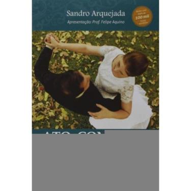 Imagem de Ato Conjugal - Beleza E Transcendência