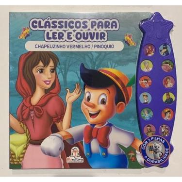 Imagem de Livro Clássicos Para Ler E Ouvir - Chapeuzinho E Pinóquio - Blu Editor