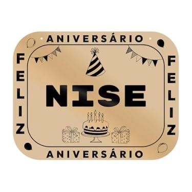 Imagem de Placa Feliz Aniversário Nise em MDF, 19x14 cm, com 2 Furos para Pendurar