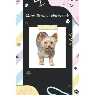 Imagem de Yorkshire Terrier Wine Review Notebook with Index: Wine Tasting Journal and Logbook