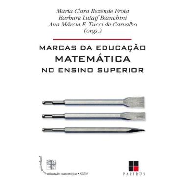 Imagem de Marcas Da Educação Matemática No Ensino Superior