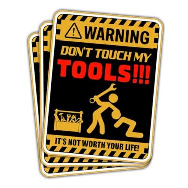 Imagem de (3 peças) Adesivo Don't Touch My Tools - It's Not Worth Your Life, decalque engraçado de aviso para caixas de ferramentas, capacete, carro, soldagem, ferreiro, lineman, eletricista, oleoduto