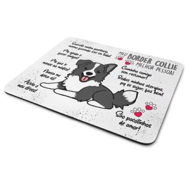 Imagem de Mouse Pad Dog - Meu Border Collie, melhor pessoa! - JPS INFO