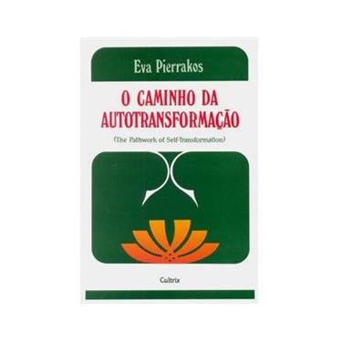 Imagem de Livro - O Caminho da Autotransformação - Eva Pierrakos