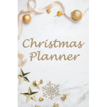 Imagem de Christmas Planner: Simple Steps to Enjoying the Season, The Ultimate Christmas Planner with Shopping Lists, Menu Planner, Greeting Card Tracker, Budget Planner, and Lots More!