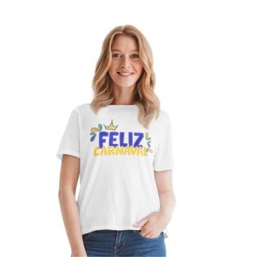 Imagem de Camiseta Carnaval Frases Personalizada Feminina Branca - Del France, P