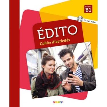Imagem de Edito B1 Cahier D´Exercices + Cd Mp3 - 3ª Ed