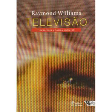 Imagem de Televisao: Tecnologia E Forma Cultural
