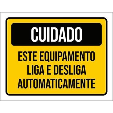 Imagem de Kit 5 Placa Acm Cuidado Equipamento Liga Desliga 18X23 - Sinalizo