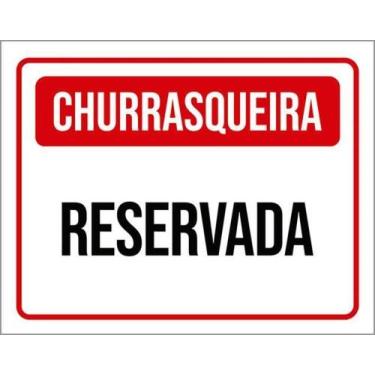 Imagem de Kit 5 Placas Sinalização - Churrasqueira Reservada Vermelha - Sinalizo