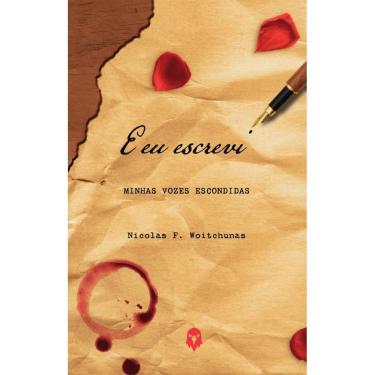 Imagem de E Eu Escrevi : Minhas Vozes Escondidas