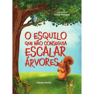 Imagem de O Esquilo Que Não Conseguia Escalar Árvores