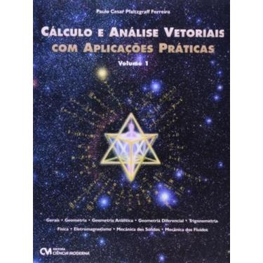 Imagem de Calculo e analise vetorial com aplicacoes praticas - CIENCIA MODERNA, 