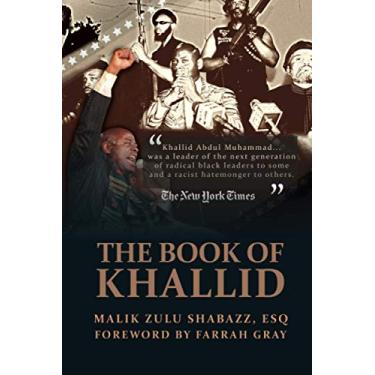Imagem de The Book of Khallid: The Untold Story of Khallid Abdul Muhammad, Militant Prophet to Today's Radical Generation