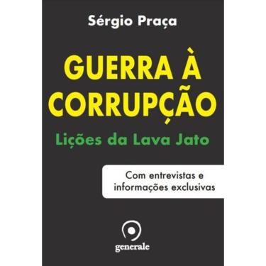 Imagem de Guerra À Corrupção: Lições da Lava Jato