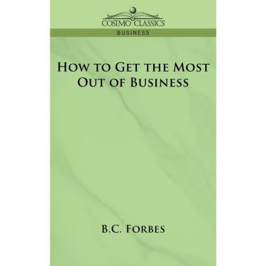 Imagem de How to Get the Most Out of Business