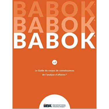 Imagem de Le Guide du Business Analysis Body of Knowledge(R) (Guide BABOK(R)) CND French