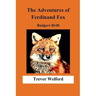 Imagem de The Adventures of Ferdinand Fox: Badgers Drift
