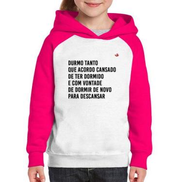 Imagem de Moletom Infantil Durmo tanto que acordo cansado - Foca na Moda, Branco