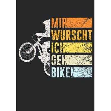 Imagem de Notizbuch A5 dotted, gepunktet mit Softcover Design: BMX MTB Biker Spruch Mir wurscht ich geh biken Rad Fahrrad: 120 dotted (Punktgitter) DIN A5 Seiten