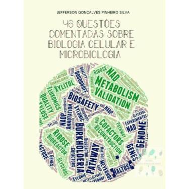 Imagem de 46 Questões Comentadas Sobre Biologia Celular E Microbiologia