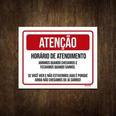 Imagem de Placa Divertida Atenção Horário De Funcionamento 18X23