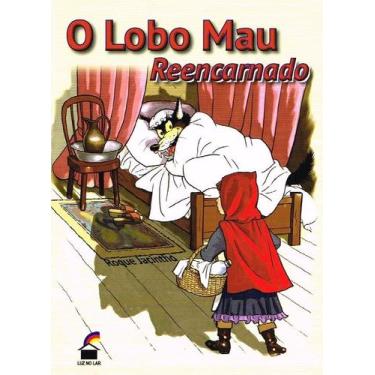 Imagem de O Lobo Mau Reencarnado - Livro Infantil - LUZ NO LAR