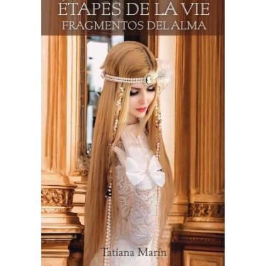 Imagem de Étapes De La Vie: Fragmentos del Alma - Espanhol